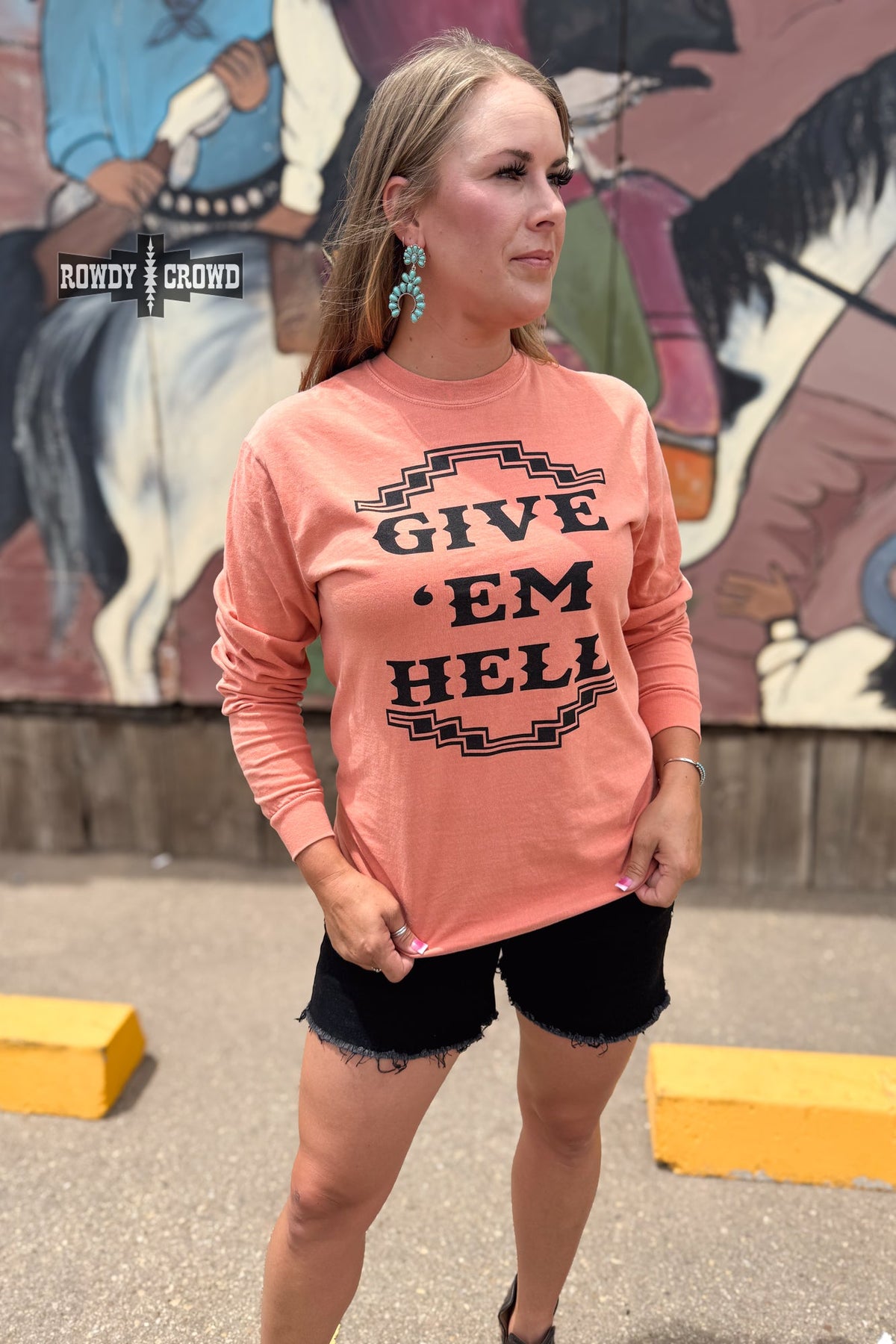 Give 'Em Hell Long Sleeve Tee